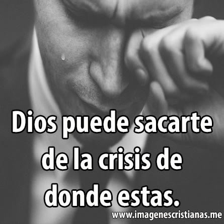  Dios Puede Sacarte De La Crisis 